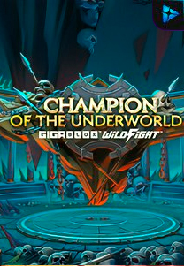Bocoran RTP Champion of the Underworld Gigablox Wild Fight di TOTOLOKA88 Generator RTP SLOT 4D Terlengkap